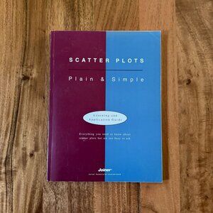 Scatter Plots: Plain & Simple Learning Application Guide Joiner 1995 Vtg Book